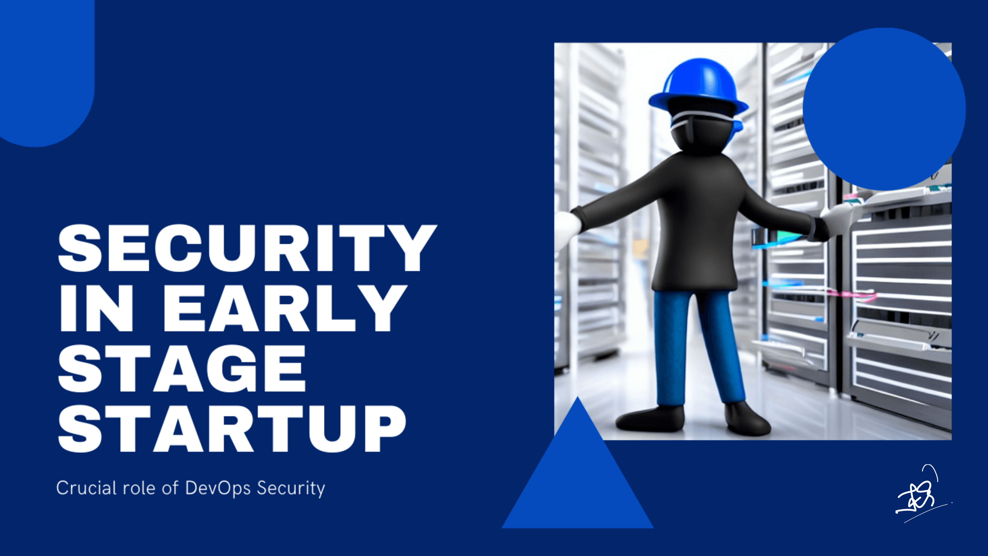 The Crucial Role of DevOps Security in the Success of Early-Stage Startups