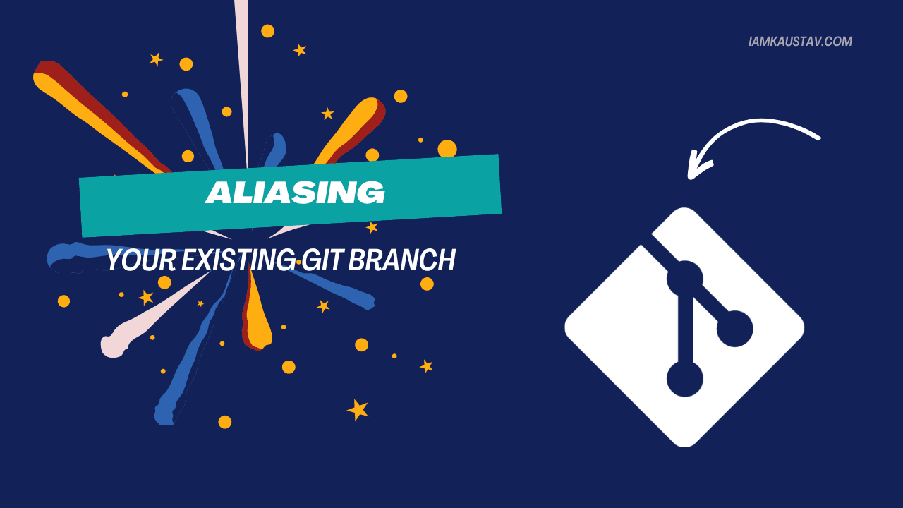Aliasing your existing git branch